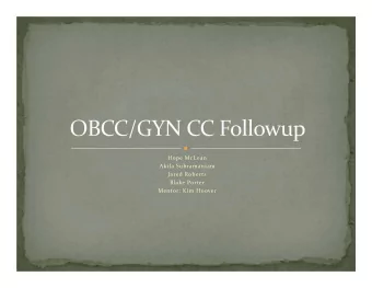 Hope McLean  Akila Subramaniam Jared Roberts Blake Porter Mentor: Kim Hoover  What has to happen