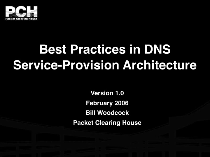 best practices in dns service provision architecture