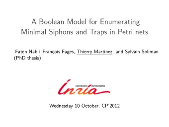 A Boolean Model for Enumerating  Minimal Siphons and Traps in Petri nets  Faten Nabli  , Franois