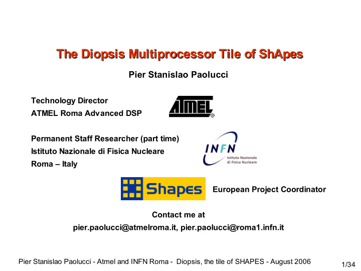 the diopsis multiprocessor tile of shapes the diopsis