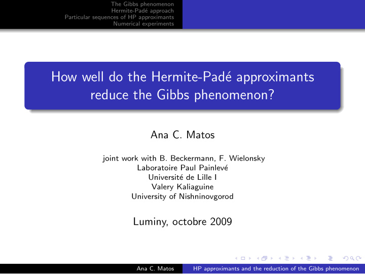 how well do the hermite pad e approximants reduce the