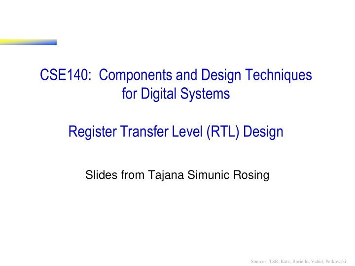 cse140 components and design techniques for digital