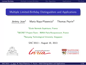 Multiple Limited-Birthday Distinguishers and Applications Jrmy Jean 1 Mara Naya-Plasencia 2
