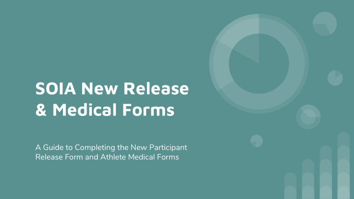 soia new release amp medical forms