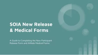 SOIA New Release  &amp; Medical Forms  A Guide to Completing the New Participant  Release Form and