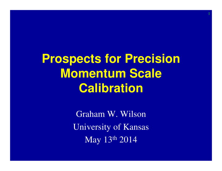 prospects for precision momentum scale calibration
