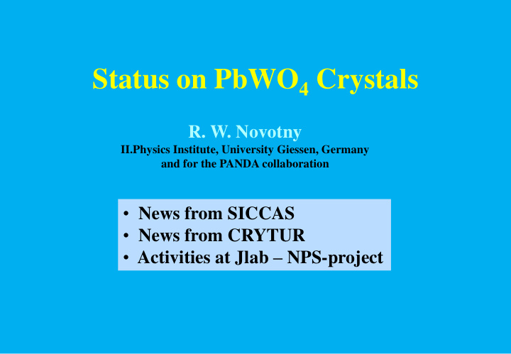 status on pbwo 4 crystals