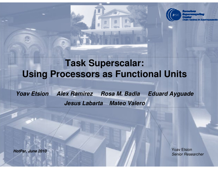 task superscalar using processors as functional units