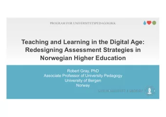 Teaching and Learning in the Digital Age:  Redesigning Assessment Strategies in  Norwegian Higher