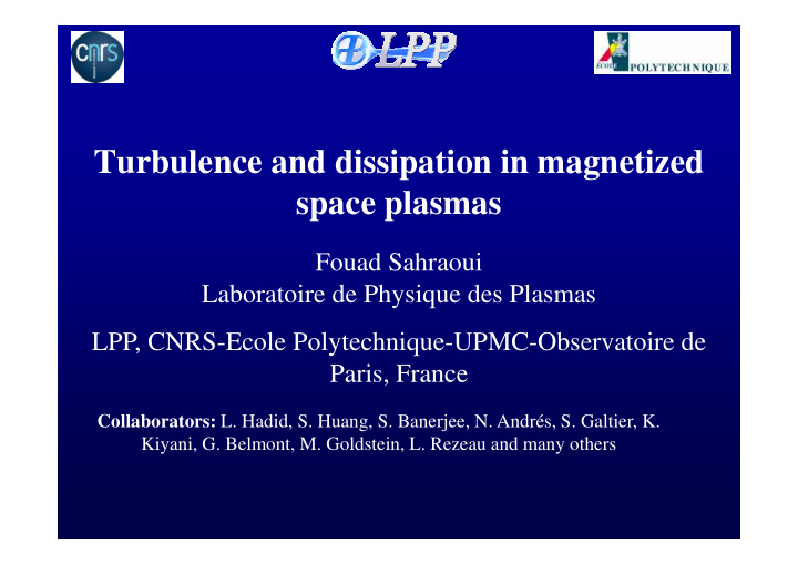 turbulence and dissipation in magnetized space plasmas