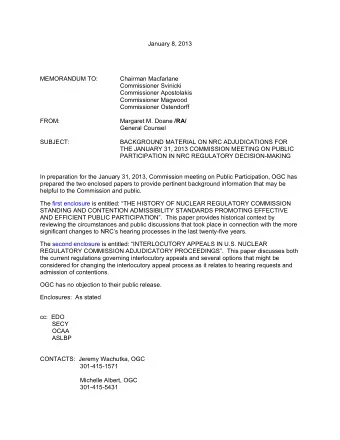 January 8, 2013  MEMORANDUM TO:  Chairman Macfarlane  Commissioner Svinicki  Commissioner