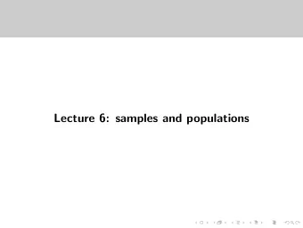 Lecture 6: samples and populations  Todays lecture  Look at fundamental concepts of samples and