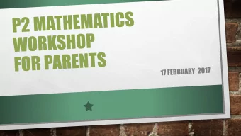 addition? Does less than always mean  subtraction?  Workshop Objectives  To look at the