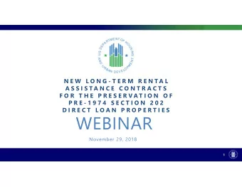 WEBINAR  November 29, 2018  1  Webinar Logistics  Webinar will last approximately 90 minutes