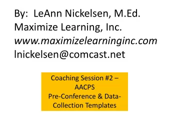 Maximize Learning, Inc.  www.maximizelearninginc.com  lnickelsen@comcast.net  Power of a