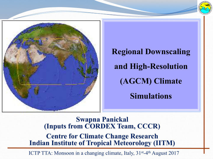 regional downscaling and high resolution agcm climate