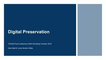 ATALM Post-Conference SHN Workshop October 2016  Alex Merrill, Lotus Norton-Wisla  Agenda