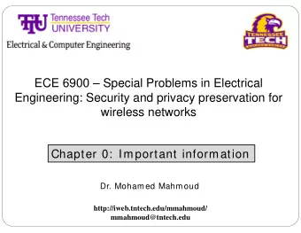 ECE 6900  Special Problems in Electrical  Engineering: Security and privacy preservation for