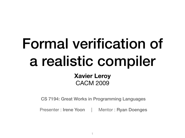 formal verification of a realistic compiler