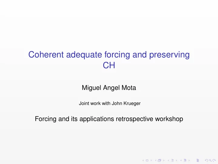 coherent adequate forcing and preserving ch