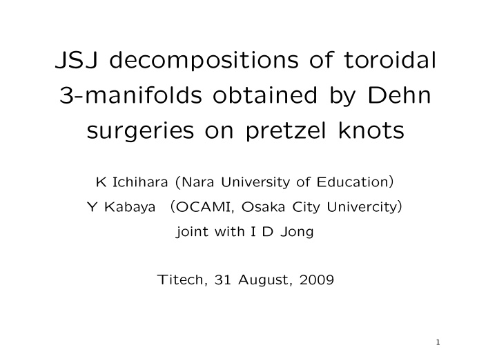 jsj decompositions of toroidal 3 manifolds obtained by