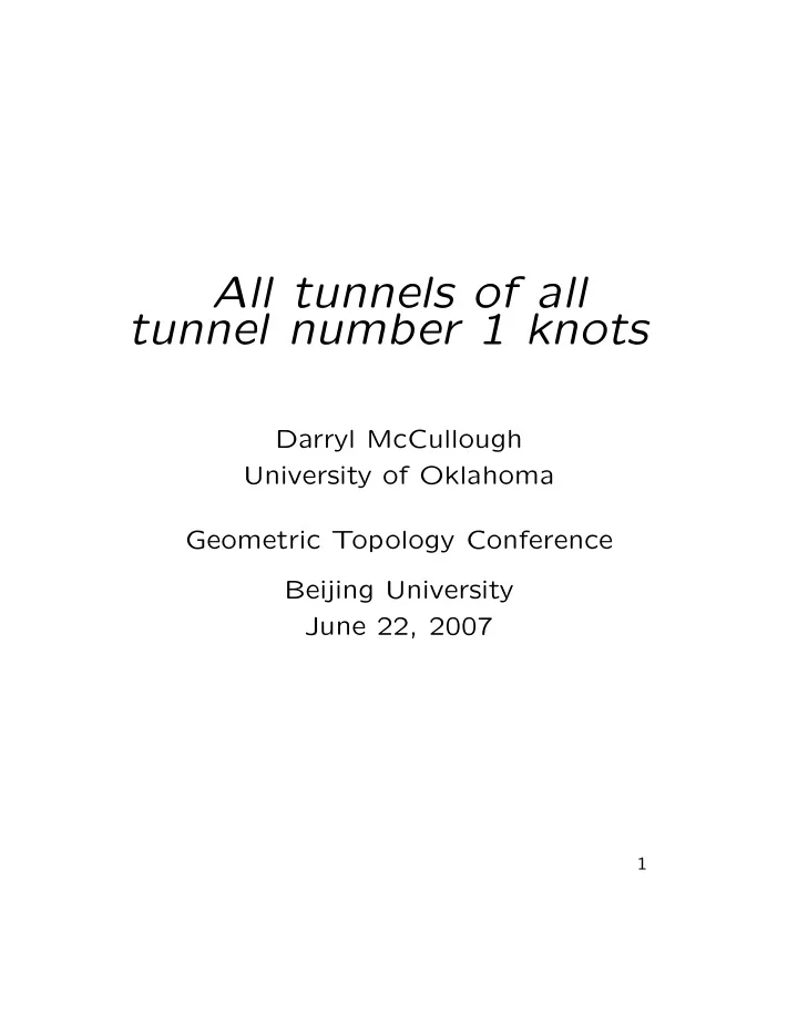 all tunnels of all tunnel number 1 knots