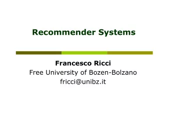 Content p Paradox of choice and information overload p Personalization p Recommender