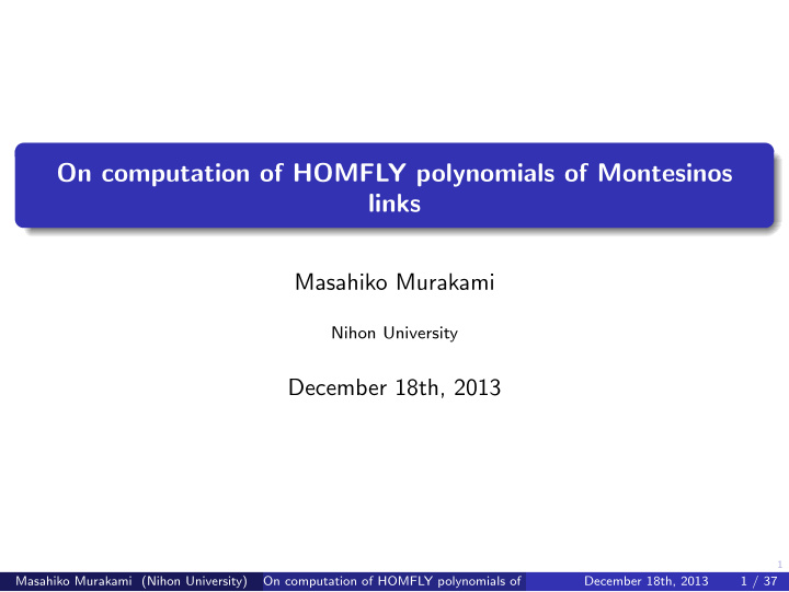on computation of homfly polynomials of montesinos links
