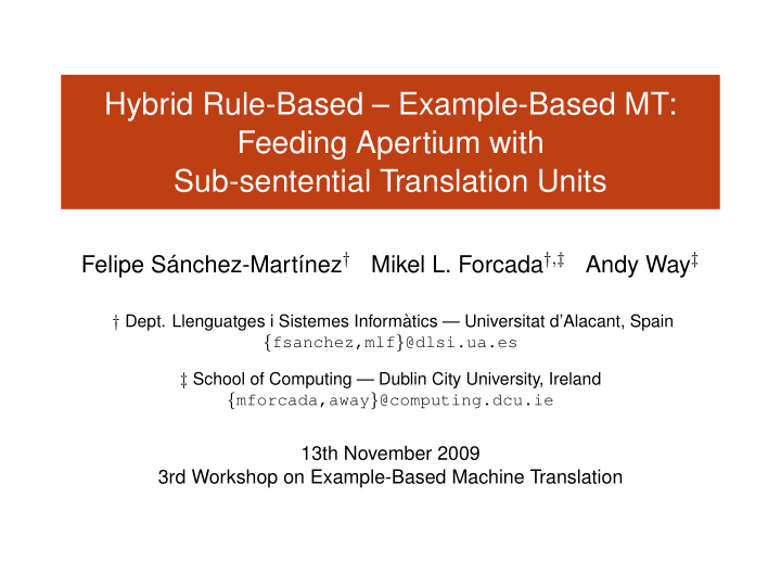 hybrid rule based example based mt feeding apertium with