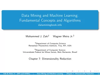 Data Mining and Machine Learning:  Fundamental Concepts and Algorithms  dataminingbook.info