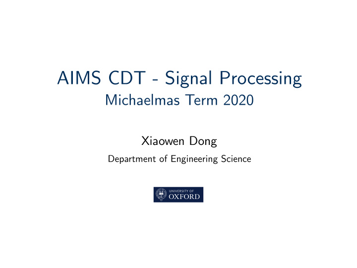 aims cdt signal processing