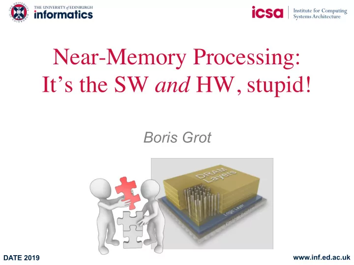 near memory processing it s the sw and hw stupid