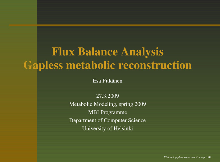 flux balance analysis gapless metabolic reconstruction