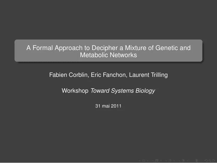 a formal approach to decipher a mixture of genetic and