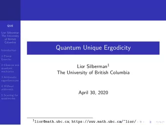 Quantum Unique Ergodicity  Introduction  1 Planar  Exercise Lior Silberman 1  2 Classical and