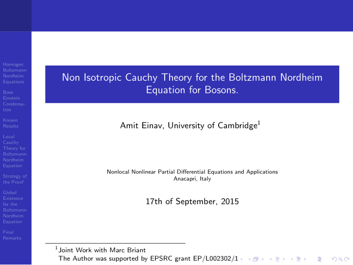 non isotropic cauchy theory for the boltzmann nordheim