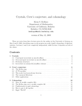 Crystals, Crews conjecture, and cohomology  Kiran S. Kedlaya  Department of Mathematics