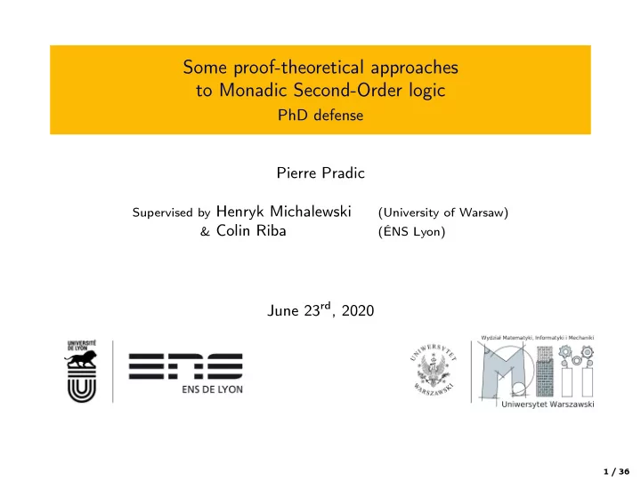 some proof theoretical approaches to monadic second order