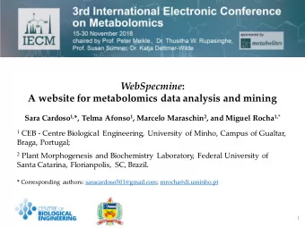 A website for metabolomics data analysis and mining Sara Cardoso 1, *, Telma Afonso 1 , Marcelo
