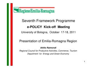 Seventh Framework Programme  e-POLICY  Kick-off  Meeting  University of Bologna,  October  17-18,
