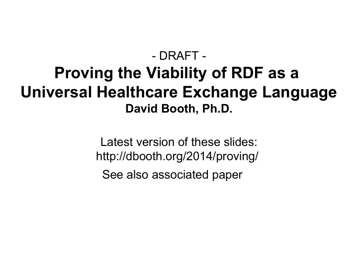 proving the viability of rdf as a universal healthcare