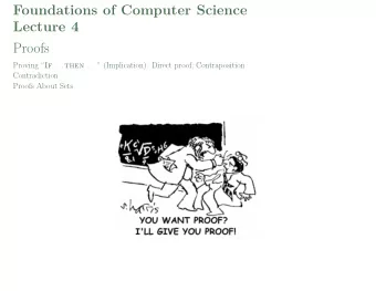 Foundations of Computer Science  Lecture 4  Proofs Proving  If . . . then . . .