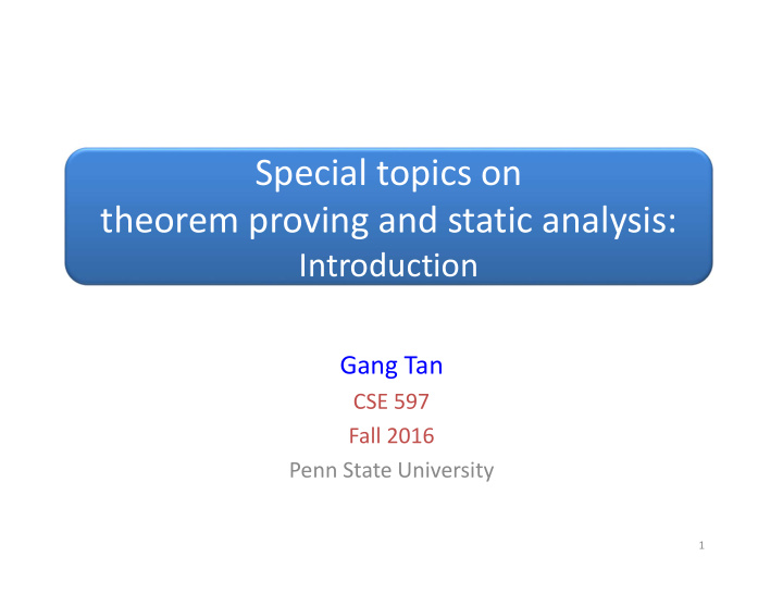 special topics on theorem proving and static analysis