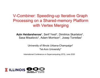 V-Combiner: Speeding-up Iterative Graph  Processing on a Shared-memory Platform  with Vertex