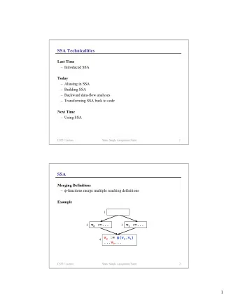 SSA Technicalities  Last Time   Introduced SSA  Today   Aliasing in SSA   Building SSA