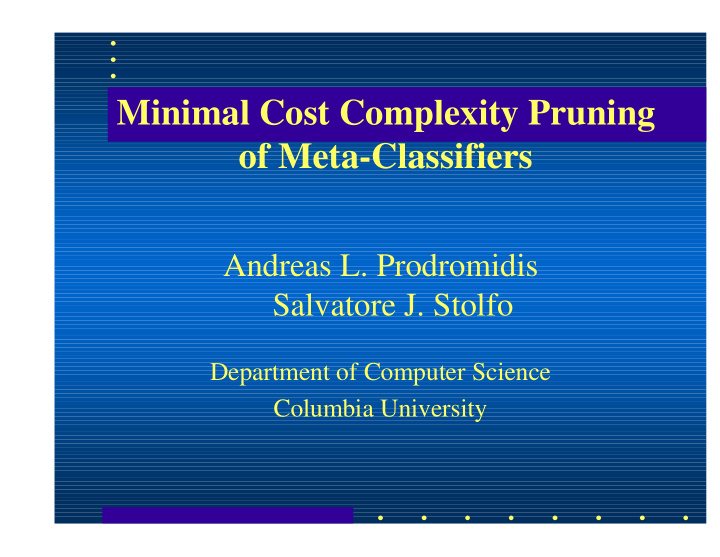 minimal cost complexity pruning of meta classifiers