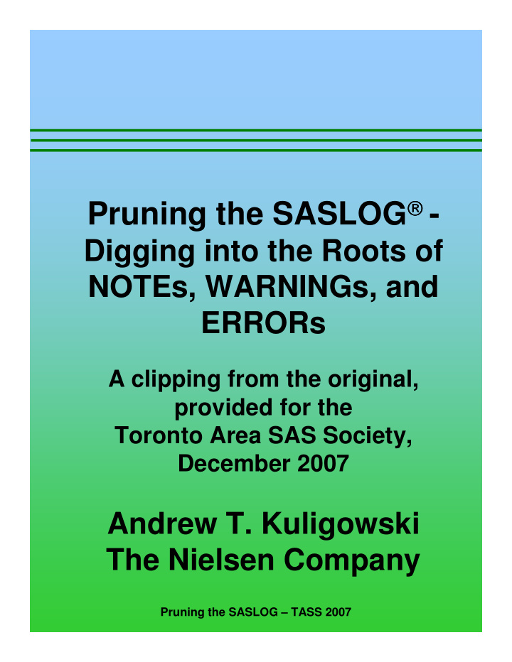 pruning the saslog digging into the roots of notes