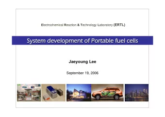 Portable fuel cell system s  Jaeyoung Lee  September 19, 2006  http:/ / w w w .h2 fc.re.kr  Energy
