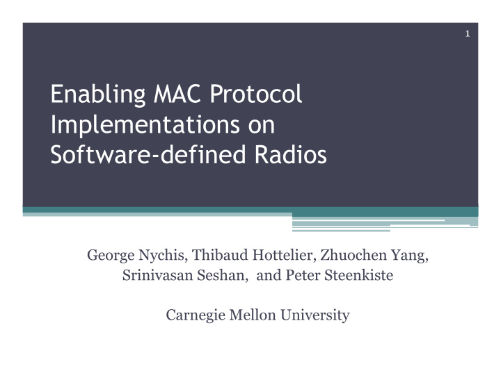 enabling mac protocol implementations on software defined