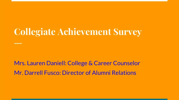 collegiate achievement survey